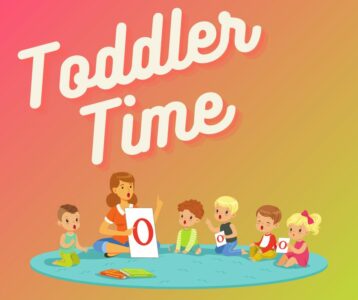 Toddler Time Ages: 18-36 months Time: Wednesdays @ 10:30 am Drop-in for songs, stories and play!